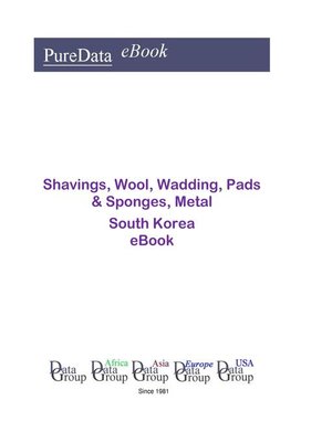 cover image of Shavings, Wool, Wadding, Pads & Sponges, Metal in South Korea